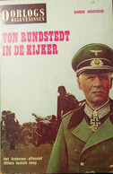 Von Rundstedt In De Kijker - Het Ardennenoffensief - Hitler S Laatste Hoop - Nazi 's - Tweede Wereldoorlog - Guerra 1939-45