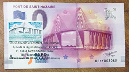 2016 BILLET 0 EURO SOUVENIR DPT 44 PONT DE SAINT-NAZAIRE + TIMBRE ZERO 0 EURO SCHEIN BANKNOTE PAPER MONEY BANK - Privatentwürfe