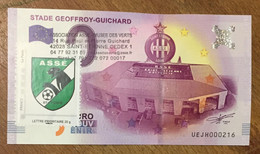 2016 BILLET 0 EURO SOUVENIR DPT 42 STADE GEOFFROY-GUICHARD + TIMBRE ZERO 0 EURO SCHEIN BANKNOTE PAPER MONEY BANK - Privatentwürfe