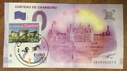 2016 BILLET 0 EURO SOUVENIR DPT 41 CHÂTEAU DE CHAMBORD + TIMBRE ZERO 0 EURO SCHEIN BANKNOTE PAPER MONEY BANK - Pruebas Privadas