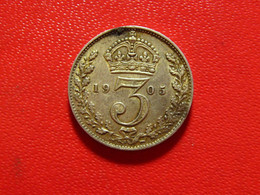 Grande-Bretagne - 3 Pence 1905 Edward VII 7916 - F. 3 Pence