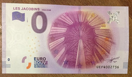 2016 BILLET 0 EURO SOUVENIR DPT 31 LES JACOBINS TOULOUSE ZERO 0 EURO SCHEIN BANKNOTE PAPER MONEY BANK - Privatentwürfe