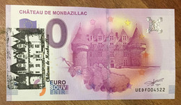 2016 BILLET 0 EURO SOUVENIR DPT 24 CHÂTEAU DE MONBAZILLAC + TAMPON ZERO EURO SCHEIN BANKNOTE PAPER MONEY BANK - Essais Privés / Non-officiels