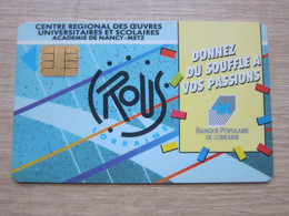 Banque Populaire De Lorranine, Academie De Nancy-Metz, Chip Card, Earlier Card - Vervallen Bankkaarten