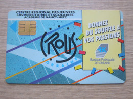Banque Populaire De Lorranine, Academie De Nancy-Metz, Chip Card, Earlier Card - Cartes Bancaires Jetables