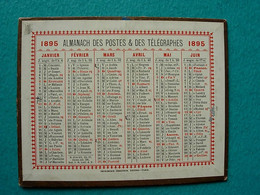 Calendrier Almanach Des Postes Et Télégraphes Petit Format 1895 - Small : ...-1900