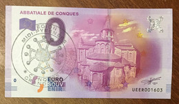 2016 BILLET 0 EURO SOUVENIR DPT 12 CONQUES + TAMPON ZERO 0 EURO SCHEIN BANKNOTE PAPER MONEY BANK - Essais Privés / Non-officiels