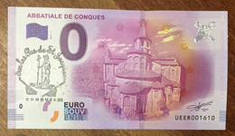 2016 BILLET 0 EURO SOUVENIR DPT 12 CONQUES + TAMPON ZERO 0 EURO SCHEIN BANKNOTE PAPER MONEY BANK - Essais Privés / Non-officiels