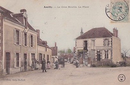 AMILLY        LE GROS MOULIN.   LA PLACE             COLORISEE - Amilly