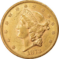 Monnaie, États-Unis, Liberty Head, $20, Double Eagle, 1873, U.S. Mint - 20$ - Double Eagle - 1877-1901: Coronet Head