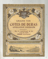 étiquette De Vin , Grand Vin COTES DE DURAS , Ets J. Sauviac ,Marmande ,Lot Et Garonne - Sonstige & Ohne Zuordnung