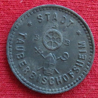 Germany Tauberbischofsheim  5  Pfennig  1918  Baden  Alemania Allemagne Alemanha Zinc Notgeld 247 - Sonstige & Ohne Zuordnung