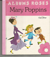 WALT DISNEY : Mary POPPINS -  Collection Les Albums Roses - Hachette