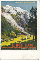 Chemins De Fer PARIS LYON MEDITERRANEE P.L.M. LE MONT BLANC Chemin De Fer électrique Du Fayet.... .....G - Otros