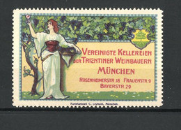 Reklamemarke Vereinigte Kellereien Der Trientiner Weinbauern, München, Göttin Mit Weinglas Vor Weinreben Stehend - Cinderellas