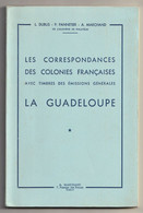 La GUADELOUPE, Les Correspondances Des Colonies Françaises Avec Timbres Des Émissions Générales, Dubus Et Al, 1958 - Kolonies En Buitenlandse Kantoren