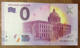 2017 BILLET 0 EURO SOUVENIR ALLEMAGNE DEUTSCHLAND BERLINER SCHLOSS ZERO 0 EURO SCHEIN BANKNOTE PAPER MONEY - [17] Falsos & Especimenes