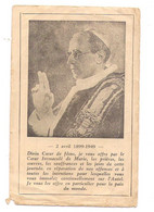 Image Religieuse: 2 Avril 1899-1949 Avec Au Verso Prière Pour La Paix ( 2 Photos ). - Religion & Esotérisme