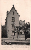 3321  Carte Postale POITIERS  Place Saint Pierre Et Rue Saint Maixent   Maison Du Collège Des Deux Frères    86 Vienne - Poitiers