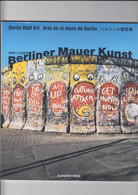 Berliner Mauer Kunst - Berlin Wall Art - Heinz J. Kuzdas - 1990 - Grafiek & Design