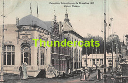 CPA EXPOSITION INTERNATIONALE DE BRUXELLES 1910 MAISON RUBENS - Expositions Universelles