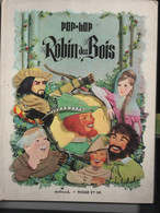 POP - HOP  Robin Des Bois  Livre Cartonné (coins Du Haut Frottés ) Maquette Paul Taylor Illustrations Gwen Taylor Et Dav - Bibliothèque Rouge Et Or