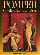 POMPEII Civilization And Art By Prof. Alfonso De Franciscis, 128 Colorful Pages (26,5x19,5 Cm)  In Very Good Condition - Antiquità