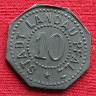 Germany Landau  10  Pfennig  No Date  Pfalz  Alemania Allemagne Alemanha Zinc Notgeld 434 - Sonstige & Ohne Zuordnung