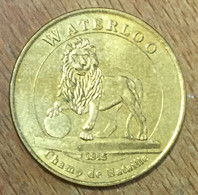 BELGIQUE WATERLOO 1815 CHAMP DE BATAILLE NAPOLEON LION 2008 MÉDAILLE MONNAIE DE PARIS JETON TOURISTIQUE TOKEN MEDAL COIN - Tourist