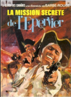 Barbe-Rouge  Mission Secrète De L'Epervier 1976 - Barbe-Rouge
