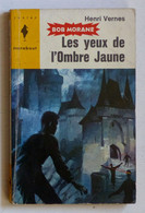 LES YEUX DE L OMBRE JAUNE   °°°   BOB MORANE N° 238 - Bob Morane