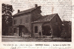 3407  Carte Postale  ROSIERES La GARE En Juillet 1915    80 Somme - Rosieres En Santerre
