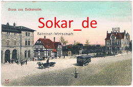 AK Neckarsulm Bei Heilbronn 1908, Bahnhof-Wirtschaft, Baden-Württemberg, Region Stuttgart - Neckarsulm