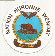 Autocollant , NATION HURONNE WENDAT , WENDAKE , Quebec , Canada - Autocollants