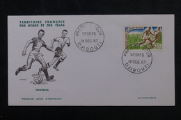 AFARS ET ISSAS - Enveloppe FDC En 1967 - Football - L 72875 - Covers & Documents