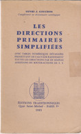 LES DIRECTIONS PRIMAIRES SIMPLIFIEES - HENRI J. GOUCHON - EDITIONS TRADITIONNELLES - Astronomía
