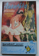 "Anouchka Et La Danse " De Dominique Forel    Série Mademoiselle  N° 17 - Marabout Junior