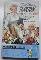 "Susan Barton Et Ses élèves   " De H D Boylston     Série Mademoiselle  N° 31 - Marabout Junior