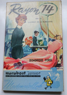 "Rayon 14" De Dominique Forel     Série Mademoiselle  N° 40 - Marabout Junior