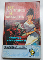 "les Aventures De Gwendoline " De Charles Richemond      Série Mademoiselle  N° 44 - Marabout Junior