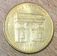 75008 PARIS ARC DE TRIOMPHE MDP 2011 MÉDAILLE SOUVENIR MONNAIE DE PARIS JETON TOURISTIQUE MEDALS COINS TOKENS - 2011