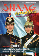 Société Nationale Des Anciens Et Des Amis De La Gendarmerie, SNAAG, N° 293, De 2011, Dossier :INHESJ, 60 Apges - Autres & Non Classés