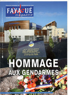 FAYAOUE Magazine, Comité 22 Avril, Armée, Gendarmerie, Ancians Combattants, De 2011, 30 Pages, Hommage Aux Gendarmes - Altri & Non Classificati