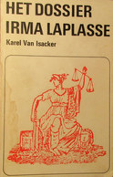 Het Dossier Irma Laplasse - Door Karel Van Isacker - 1971 - Guerra 1939-45