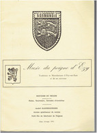 MUSEE DU PEIGNE D EZY HISTOIRE DU PEIGNE 1991 PAR ANDRE KANNENGIESSER TRADITIONS ET MANUFACTURES D EZY SUR EURE - Littérature