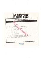 LA CARAVANE DU TOUR DE FRANCE - CERTIFICAT D'AUTHENTICITE: RENAULT 18 BERLINE "CATCH" 1979  (318) - Catalogues