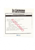 LA CARAVANE DU TOUR DE FRANCE - CERTIFICAT D'AUTHENTICITE: CITROEN ID 19 BREAK DU CAMERAMAN RTL 1963  (320) - Catalogi