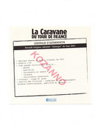 LA CARAVANE DU TOUR DE FRANCE - CERTIFICAT D'AUTHENTICITE: RENAULT 5 FRANCE INTER 1979 (325) - Catalogues