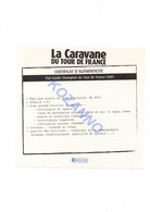 LA CARAVANE DU TOUR DE FRANCE - CERTIFICAT D'AUTHENTICITE:  FIAT SCUDO CHAMPION DU TOUR DE FRANCE 2003 (328) - Kataloge & Prospekte