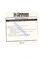 LA CARAVANE DU TOUR DE FRANCE - CERTIFICAT D'AUTHENTICITE:  PEUGEOT 203 DECOUVRABLE " L'EQUIPE " 1949 (330) - Catalogues